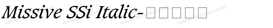 Missive SSi Italic字体转换